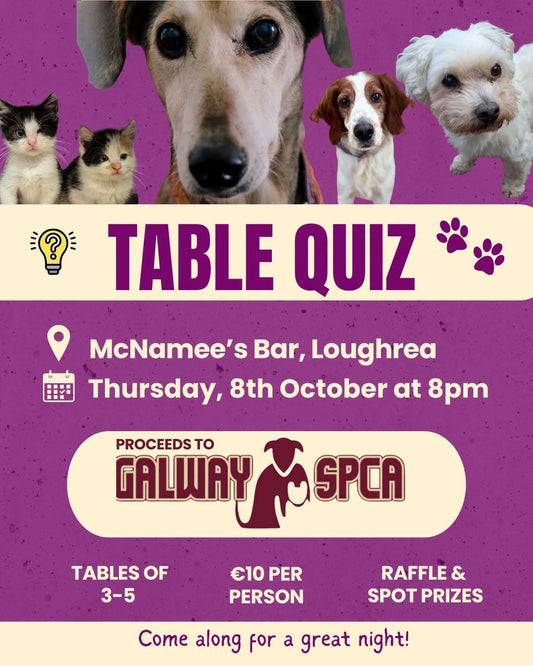 GSPCA Table Quiz, Loughrea Thursday 8th October